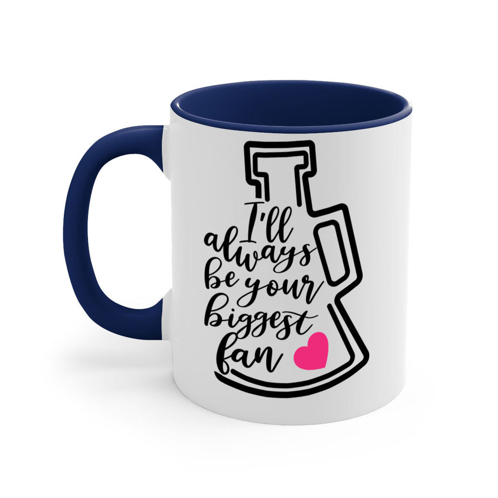 Ill always be your biggest fan 1076#- cheer-Mug / Coffee Cup
