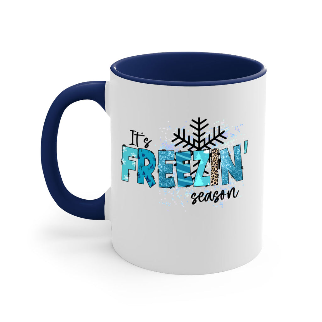 It s freezin season 266#- winter-Mug / Coffee Cup