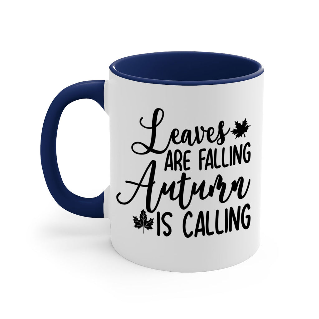 Leaves Are Falling Autumn Is Calling 390#- fall-Mug / Coffee Cup