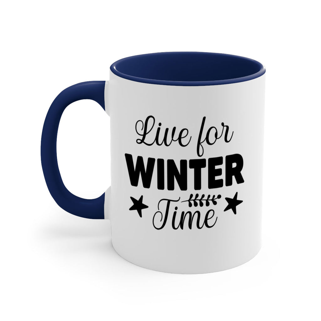 Live for Winter Time308#- winter-Mug / Coffee Cup