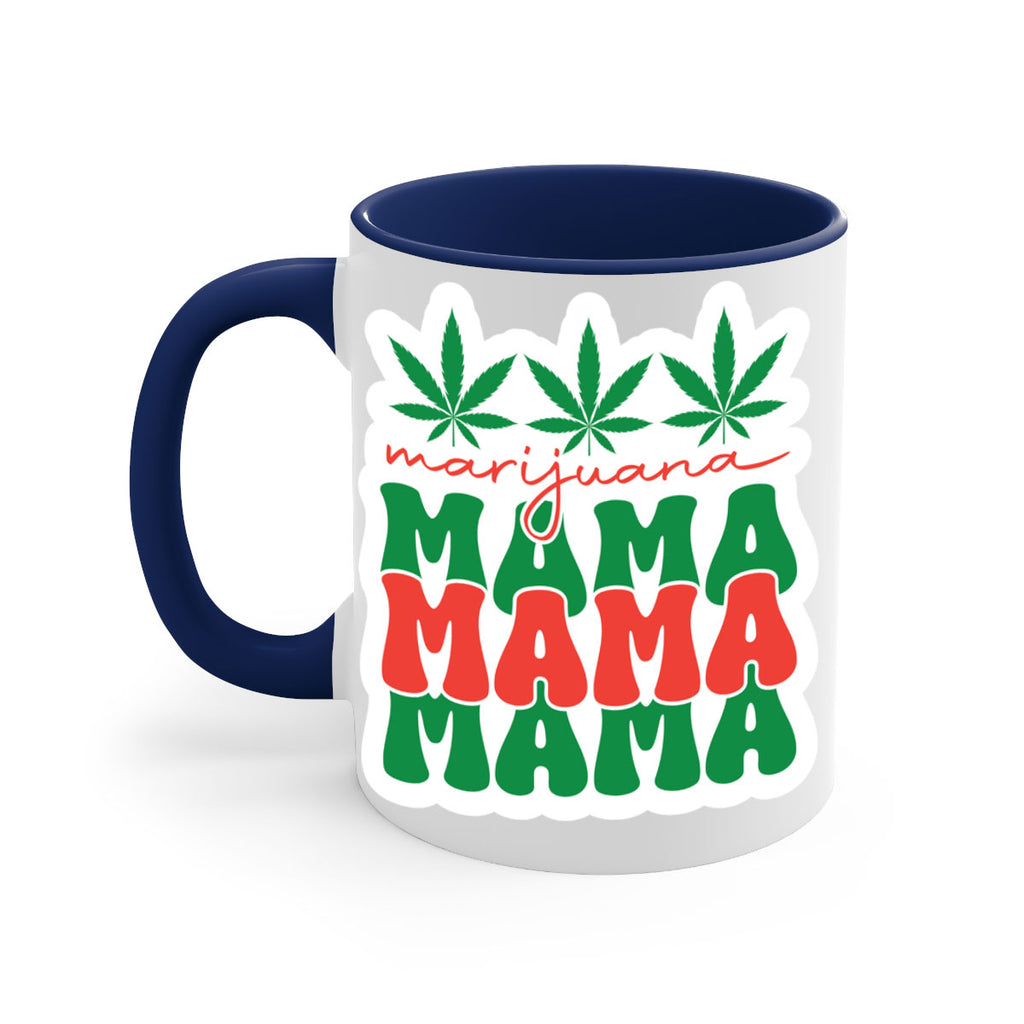 Marijuana Mama 209#- marijuana-Mug / Coffee Cup