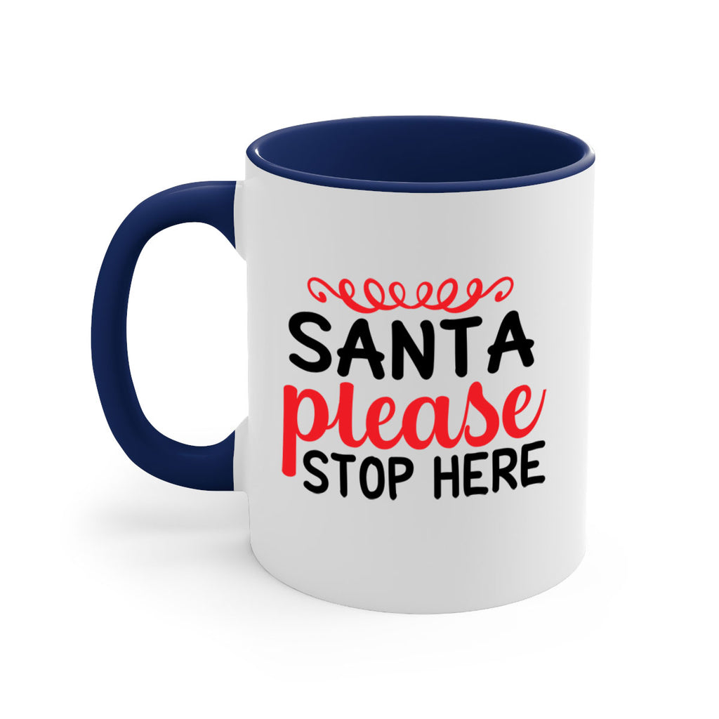 Santa please stop here 351#- winter-Mug / Coffee Cup