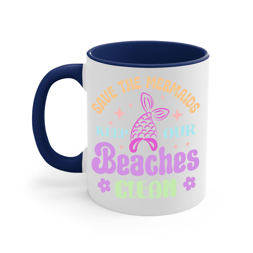 Save The Mermaids Keep Our 577#- mermaid-Mug / Coffee Cup