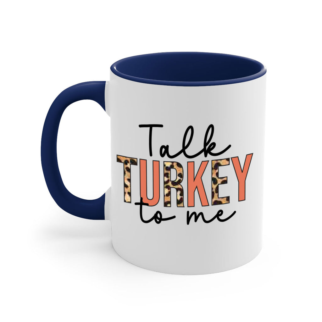 Talk turkey to me 595#- fall-Mug / Coffee Cup