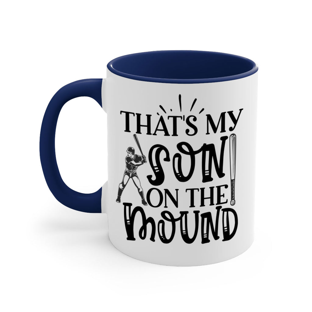 Thats My Son on the mound 2015#- baseball-Mug / Coffee Cup