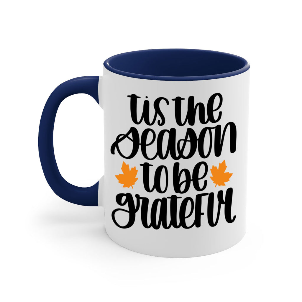 Tis The Season To Be Grateful 512#- fall-Mug / Coffee Cup