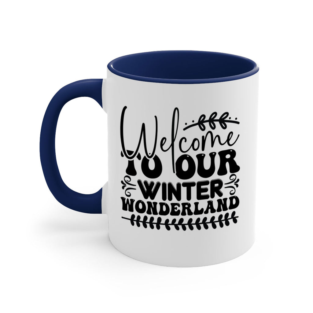 Welcome to our winter wonderland 477#- winter-Mug / Coffee Cup