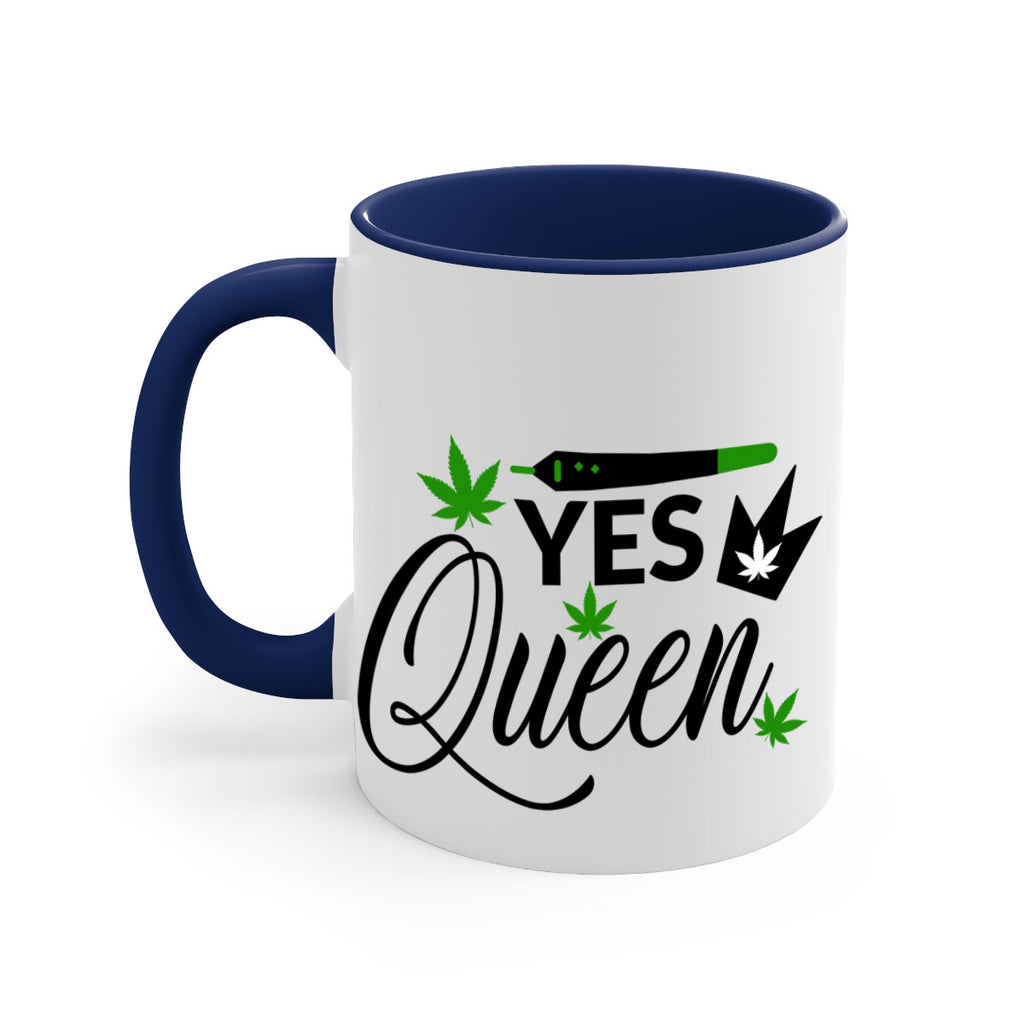 Yes Queen 307#- marijuana-Mug / Coffee Cup
