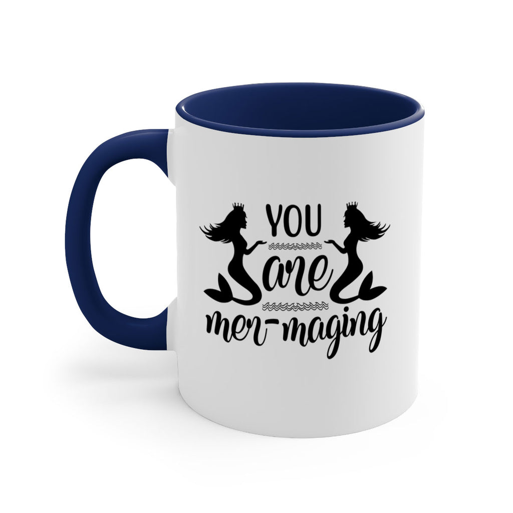 You are mermaging design 686#- mermaid-Mug / Coffee Cup