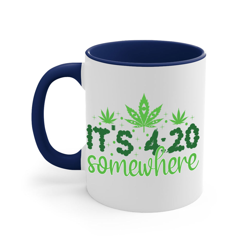 its four twenty somewhere 162#- marijuana-Mug / Coffee Cup