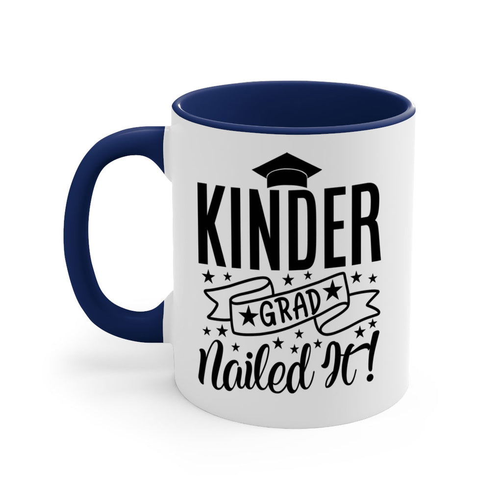 kinder grad nailed it! 01 14#- preK-Mug / Coffee Cup