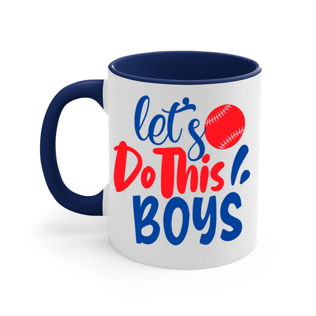 lets do this boys 2057#- baseball-Mug / Coffee Cup