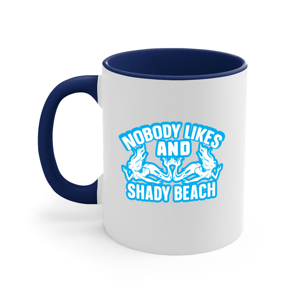 nobody likes and shady beach 519#- mermaid-Mug / Coffee Cup