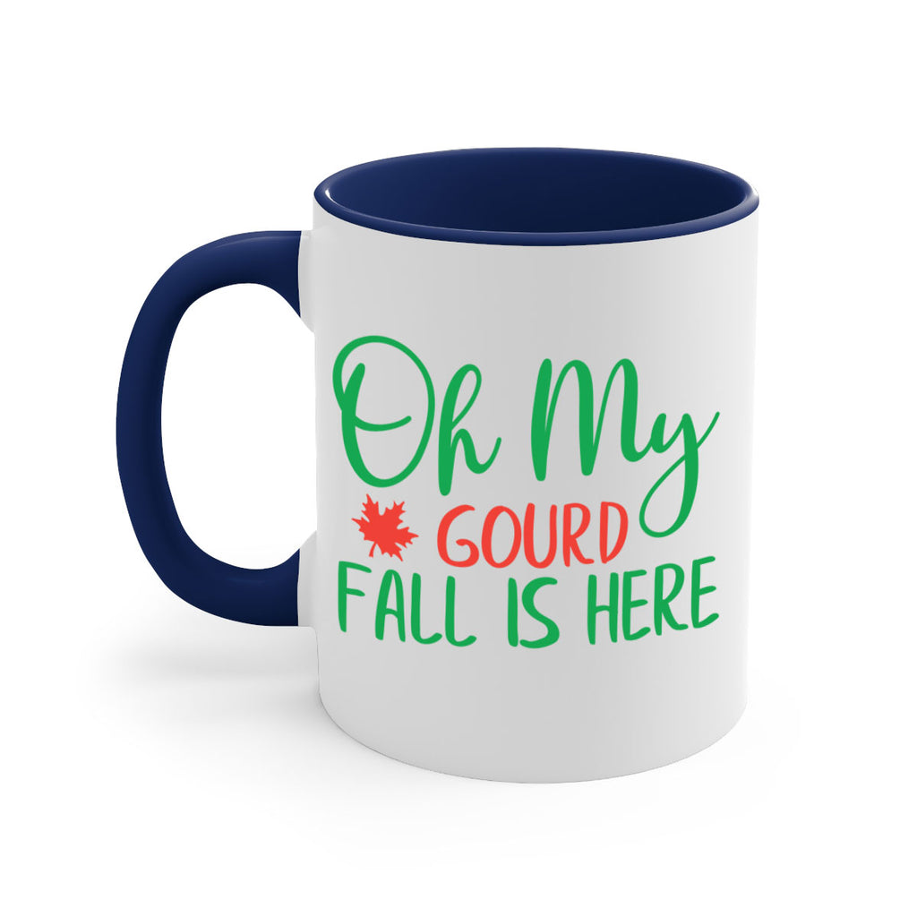 oh my gourd fall is here 454#- fall-Mug / Coffee Cup