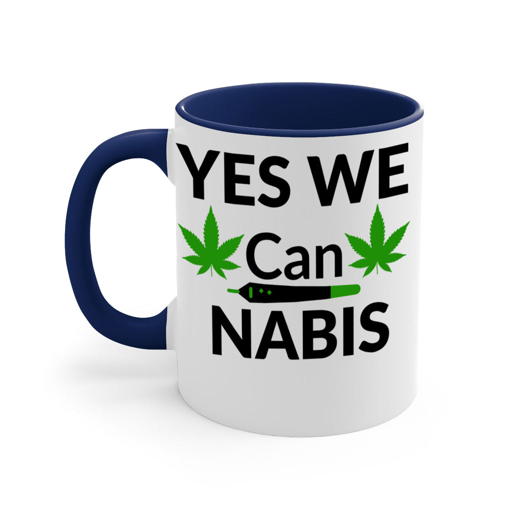 yes we cannabis 310#- marijuana-Mug / Coffee Cup