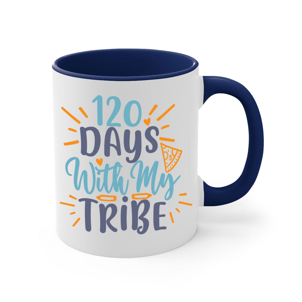120 days with my tribee 8#- 100 days-Mug / Coffee Cup