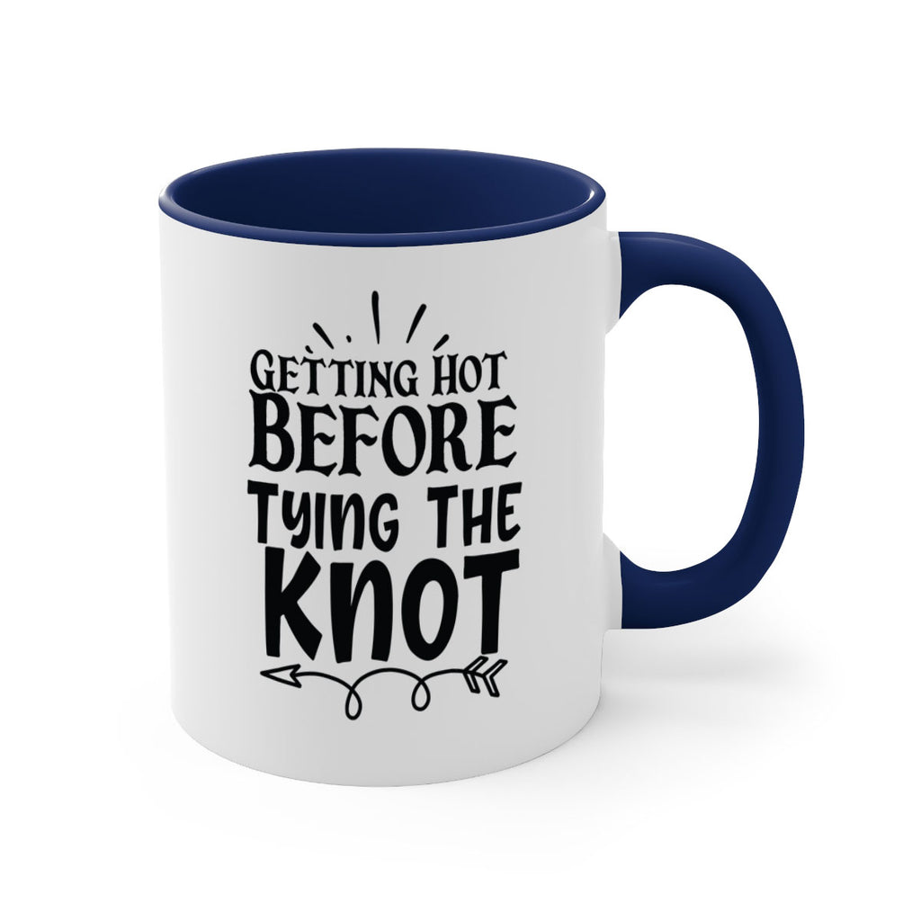 Getting Hot Before Tying The Knot 30#- wedding-Mug / Coffee Cup