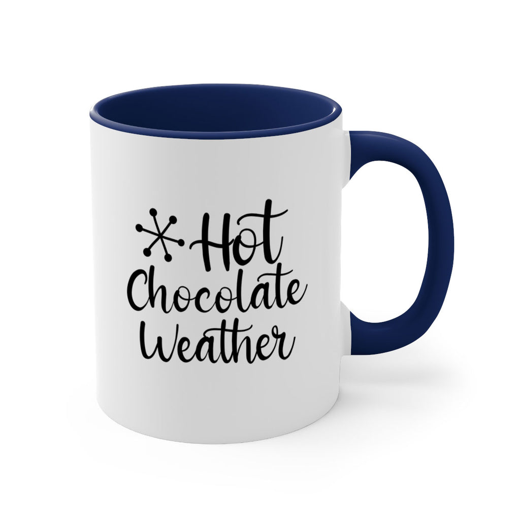 Hot Chocolate Weather 215#- winter-Mug / Coffee Cup