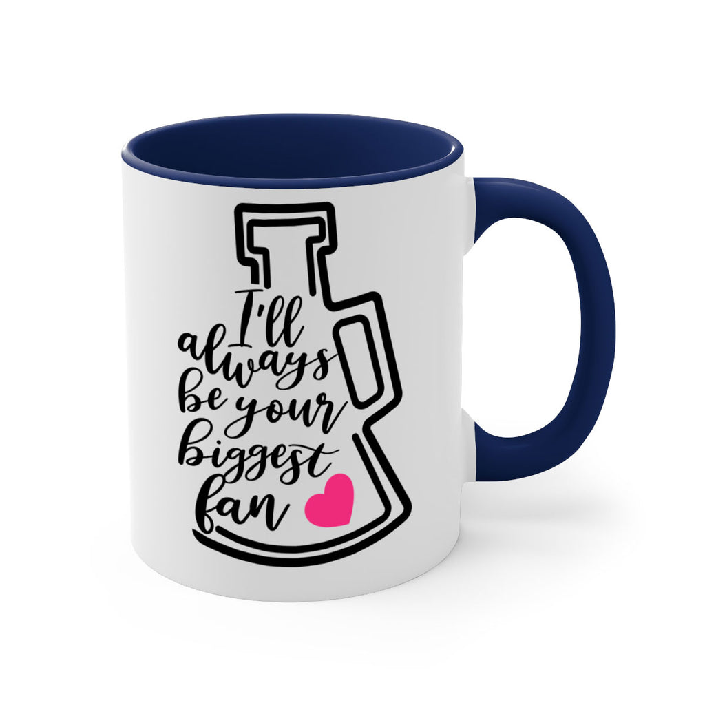Ill always be your biggest fan 1076#- cheer-Mug / Coffee Cup