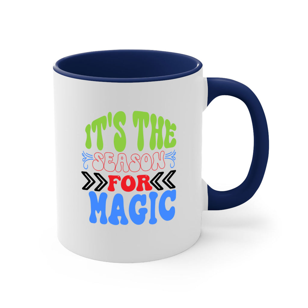 Its the season for magic 260#- winter-Mug / Coffee Cup