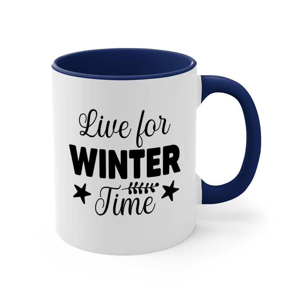 Live for Winter Time308#- winter-Mug / Coffee Cup