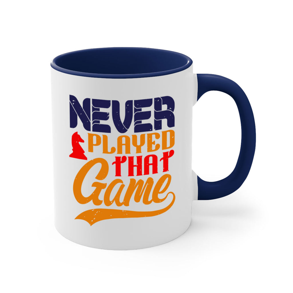 Never played that game 21#- chess-Mug / Coffee Cup