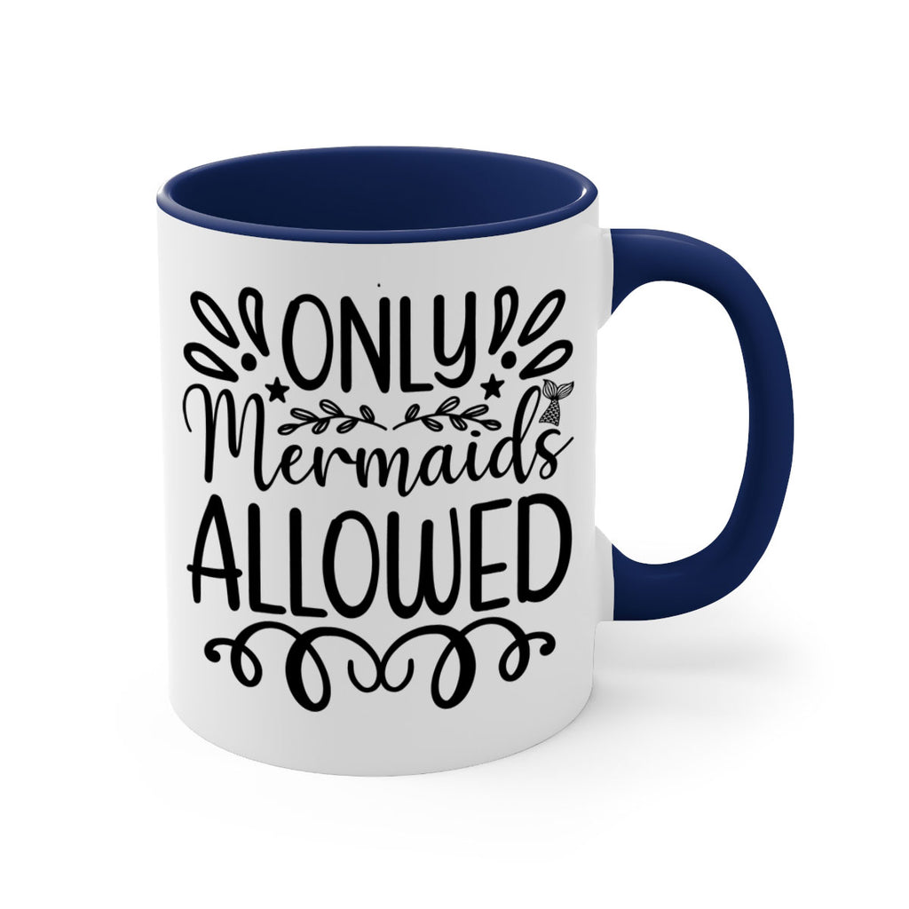 Only Mermaids Allowed 530#- mermaid-Mug / Coffee Cup