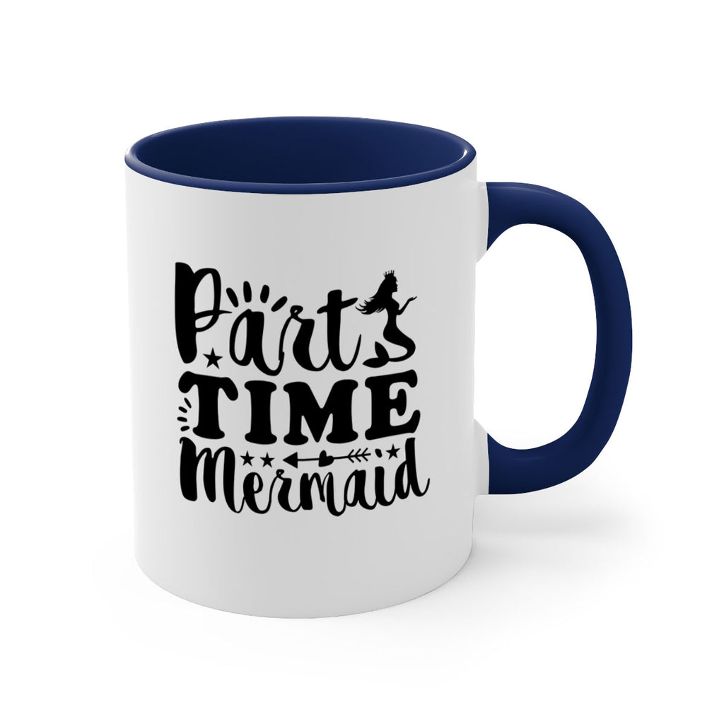 Part Time Mermaid design 535#- mermaid-Mug / Coffee Cup