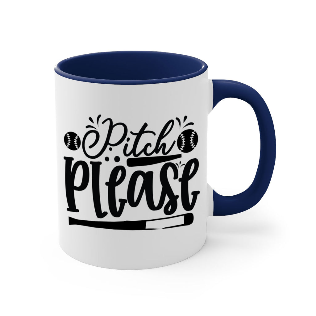 Pitch Please 2209#- baseball-Mug / Coffee Cup