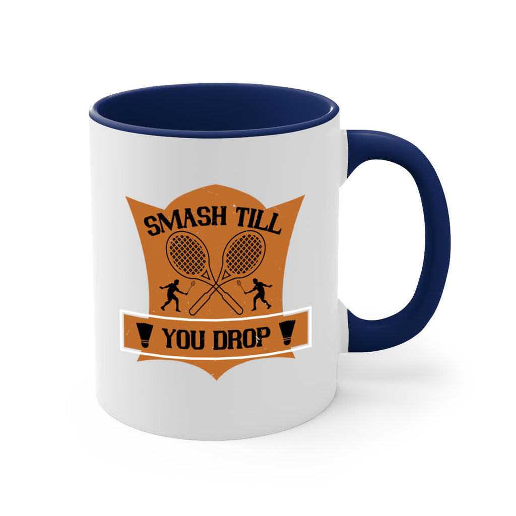 SMASH till you drop 1864#- badminton-Mug / Coffee Cup