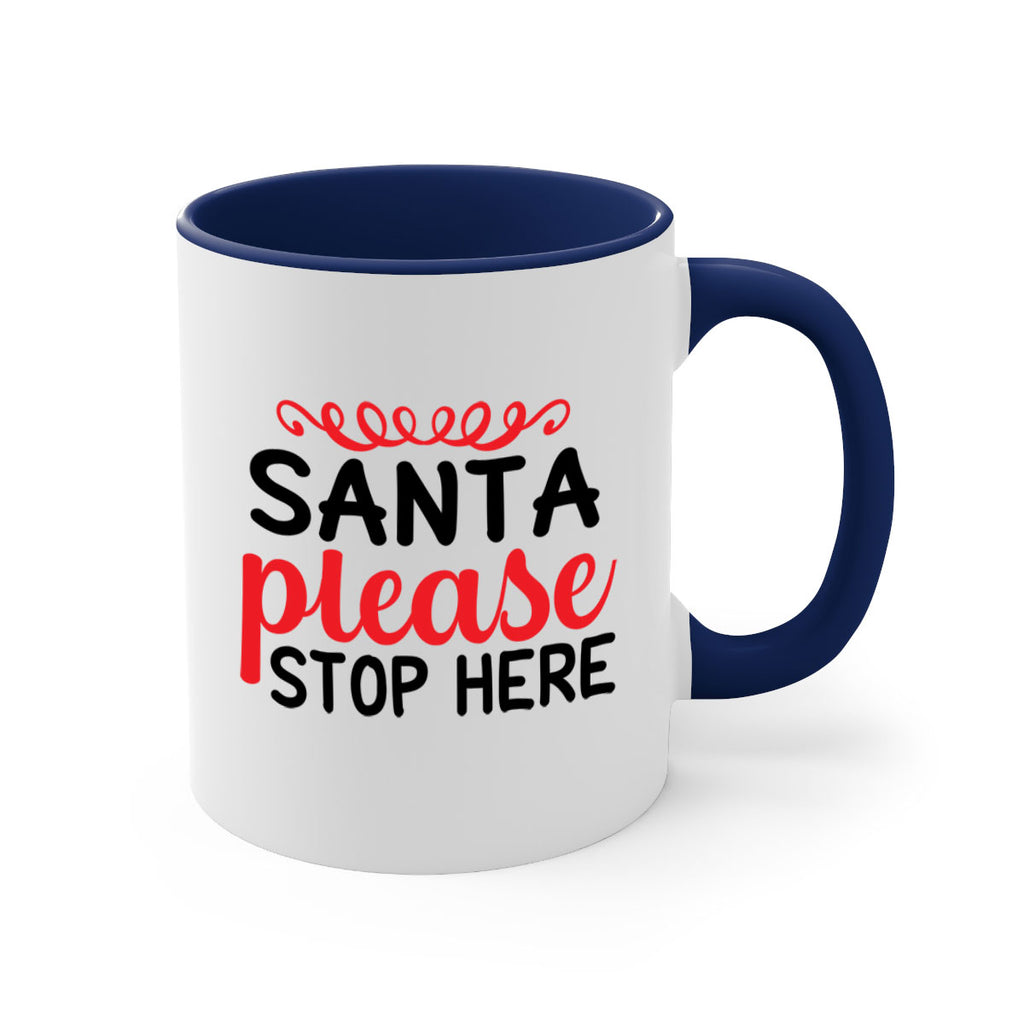 Santa please stop here 351#- winter-Mug / Coffee Cup
