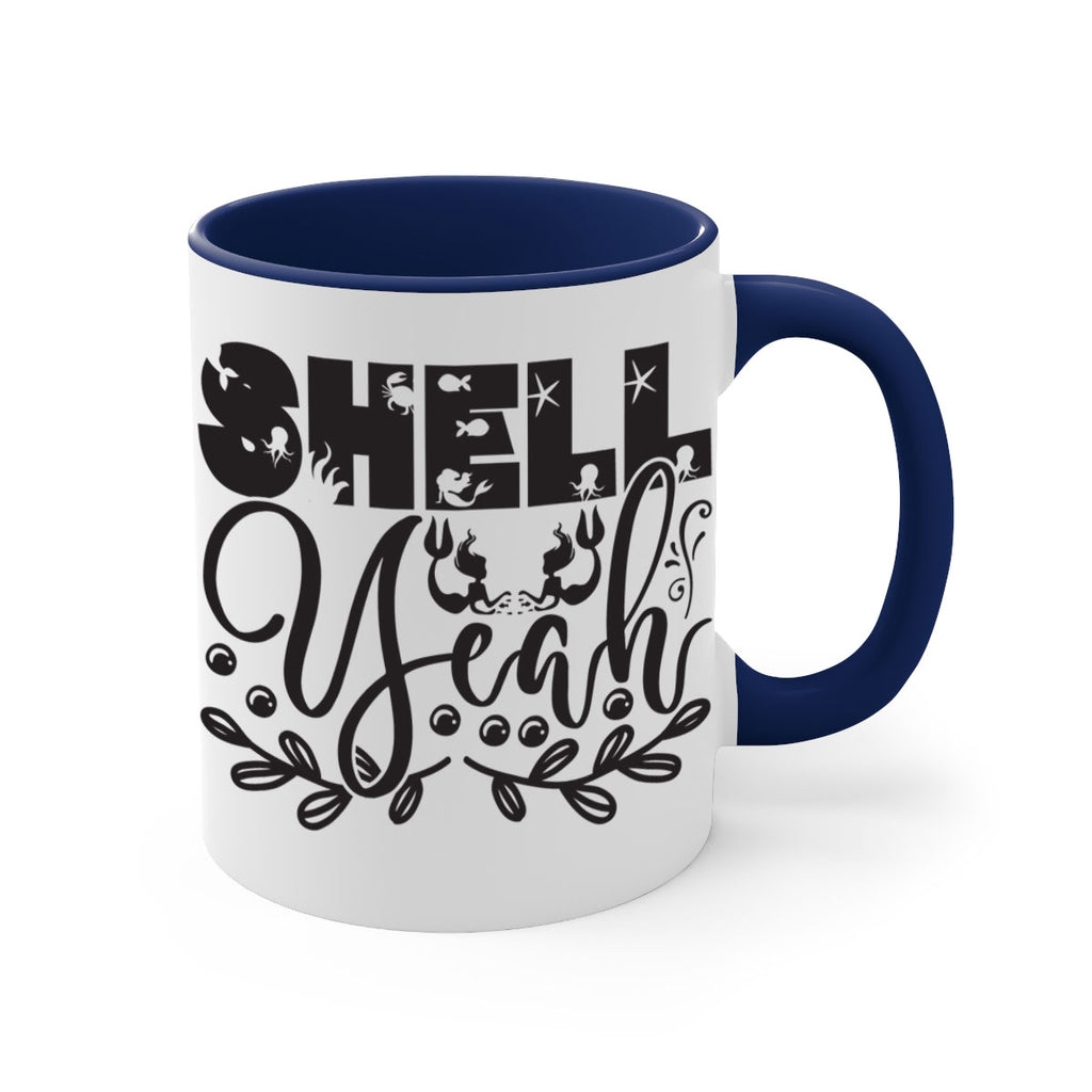 Shell yeah 595#- mermaid-Mug / Coffee Cup