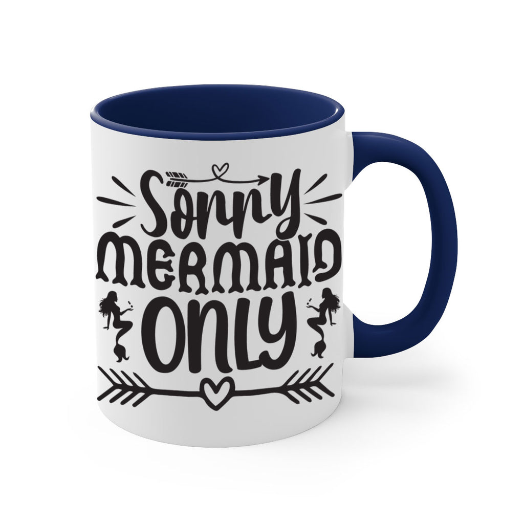 Sorry mermaid only 614#- mermaid-Mug / Coffee Cup