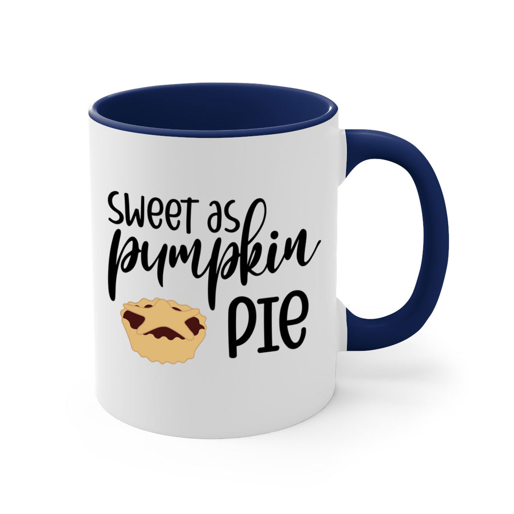 Sweet As Pumpkin Pie 591#- fall-Mug / Coffee Cup