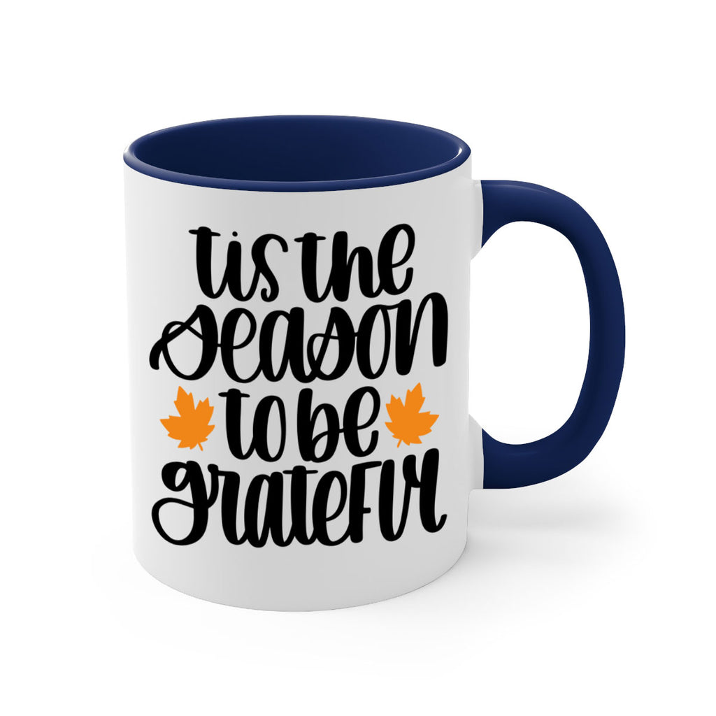 Tis The Season To Be Grateful 512#- fall-Mug / Coffee Cup