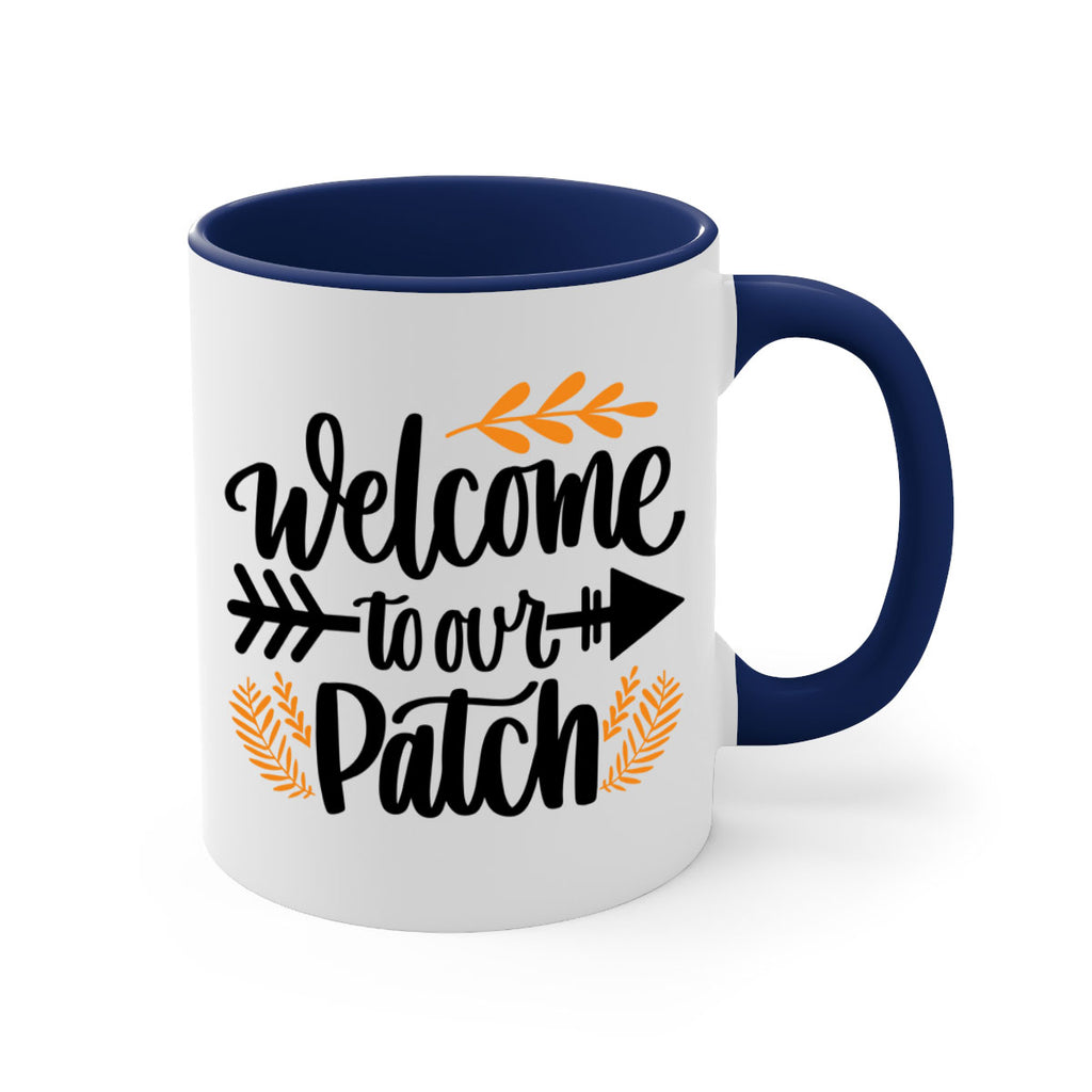 Welcome To Our Patch 517#- fall-Mug / Coffee Cup