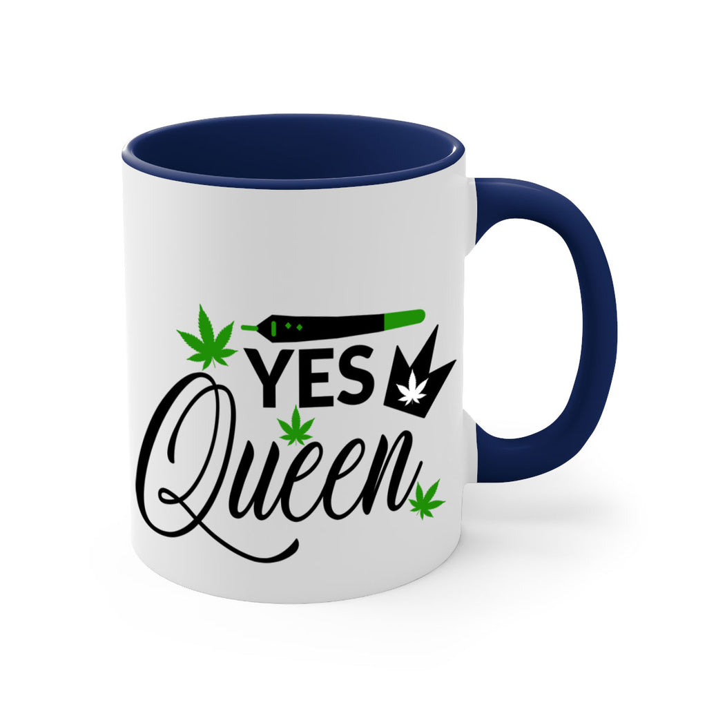Yes Queen 307#- marijuana-Mug / Coffee Cup