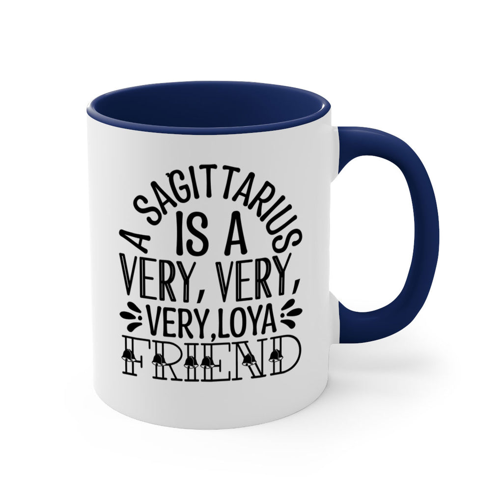a sagittarius is very loyal 61#- zodiac-Mug / Coffee Cup