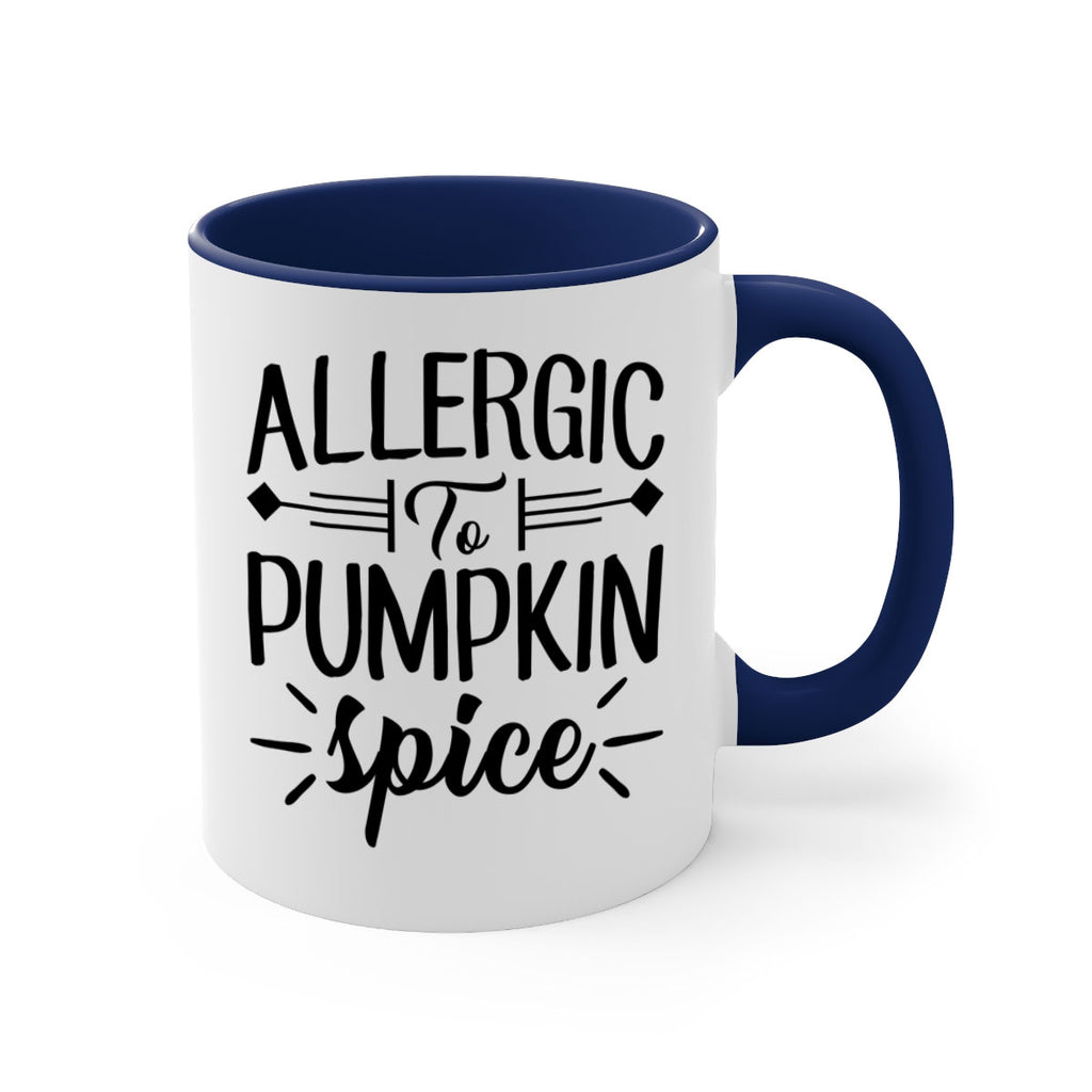 allergic to pumpkin spice 7#- fall-Mug / Coffee Cup