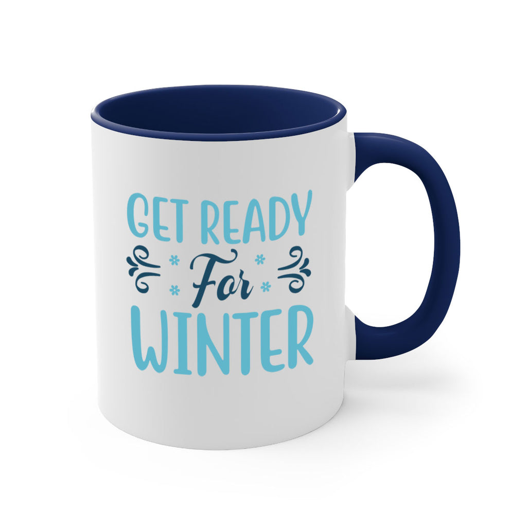 get ready for winter 112#- winter-Mug / Coffee Cup