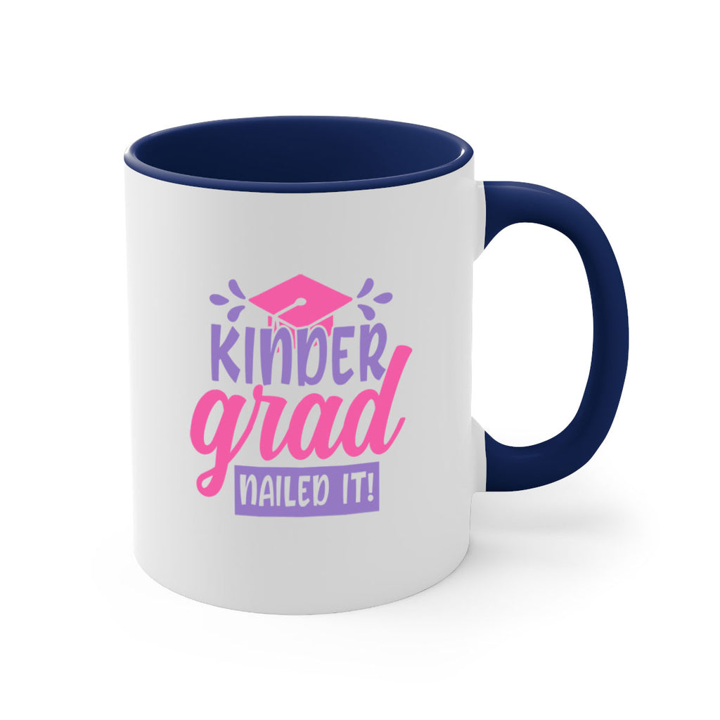 kinder grad nailed it! 01 (2) 13#- preK-Mug / Coffee Cup
