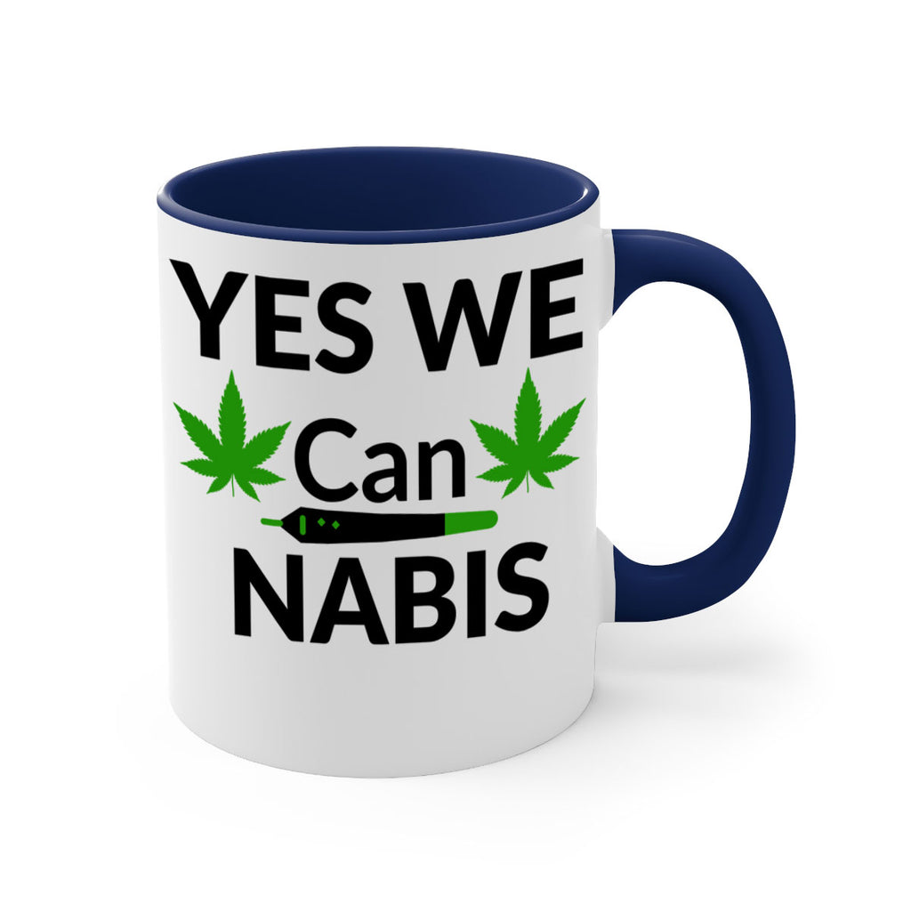 yes we cannabis 310#- marijuana-Mug / Coffee Cup