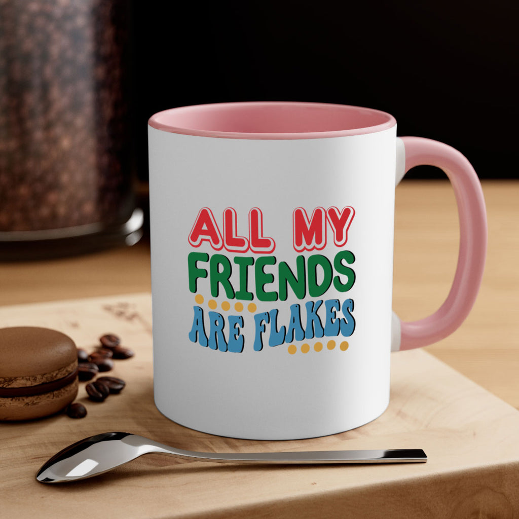 All My Friends Are Flakes 6#- winter-Mug / Coffee Cup