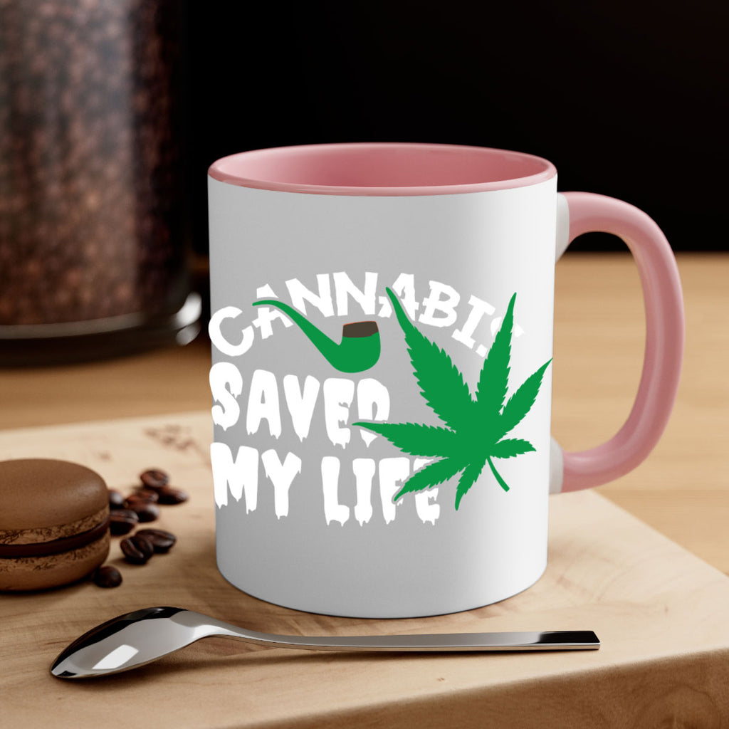 Cannabis saved my life 53#- marijuana-Mug / Coffee Cup