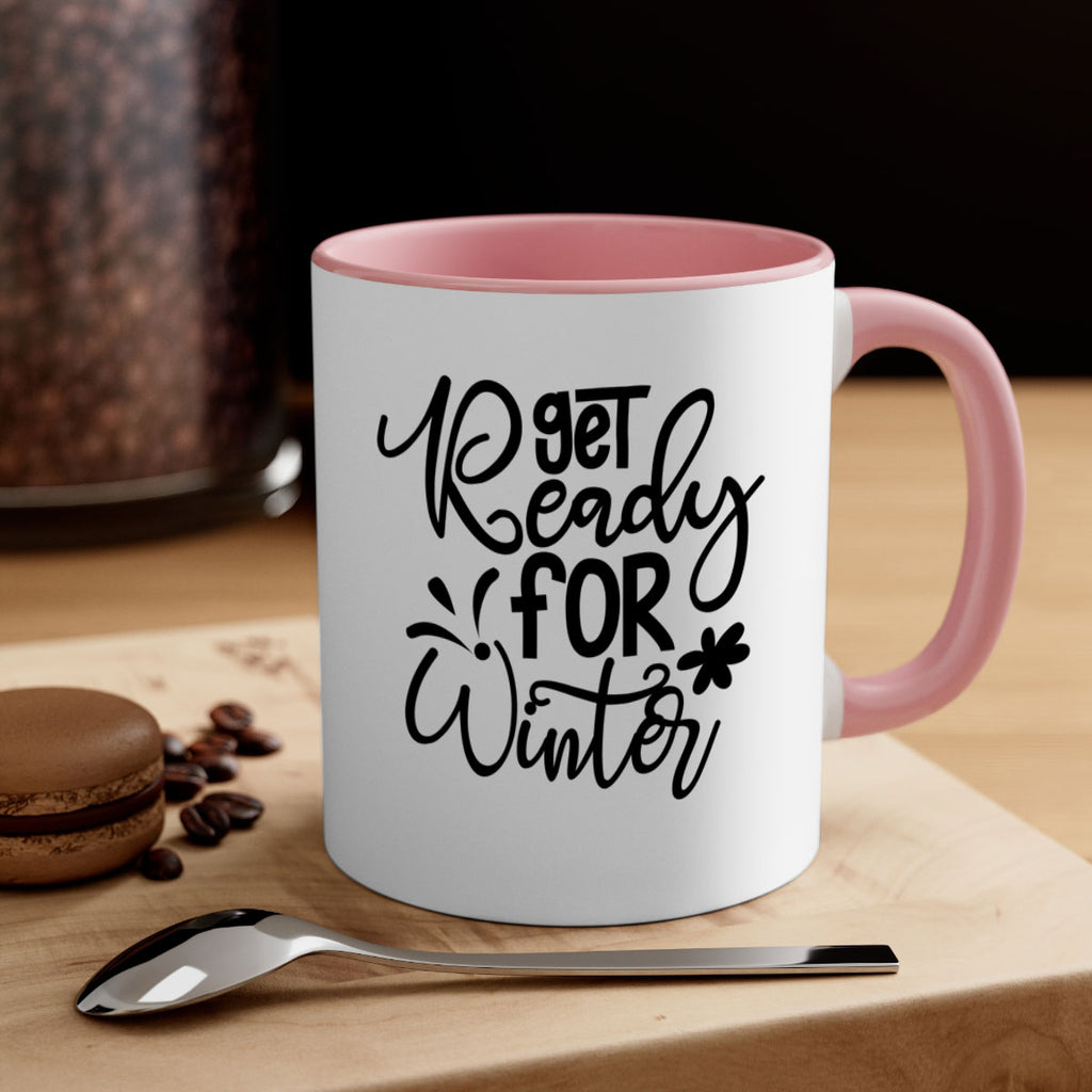 Get Ready For Winter 111#- winter-Mug / Coffee Cup
