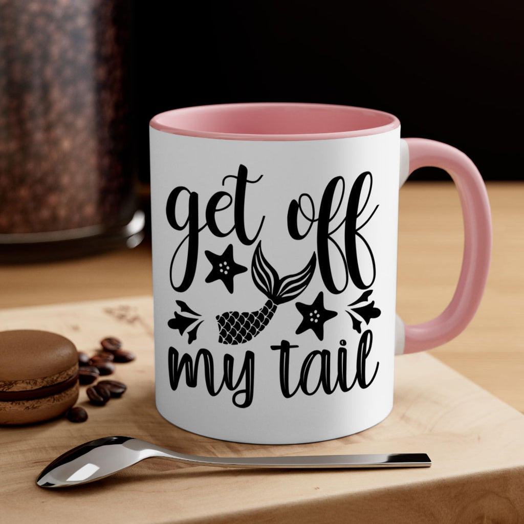 Get off my tail 180#- mermaid-Mug / Coffee Cup