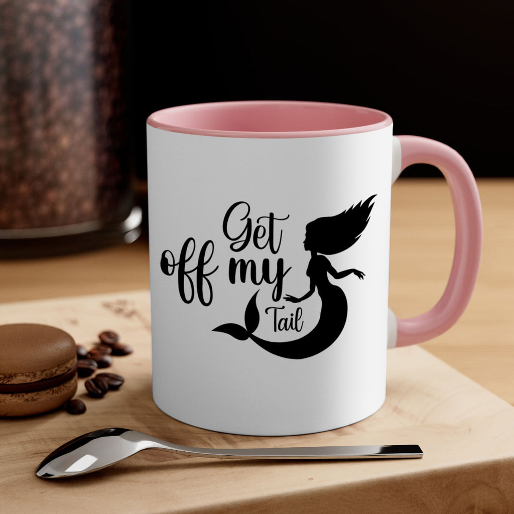 Get off my tail 181#- mermaid-Mug / Coffee Cup