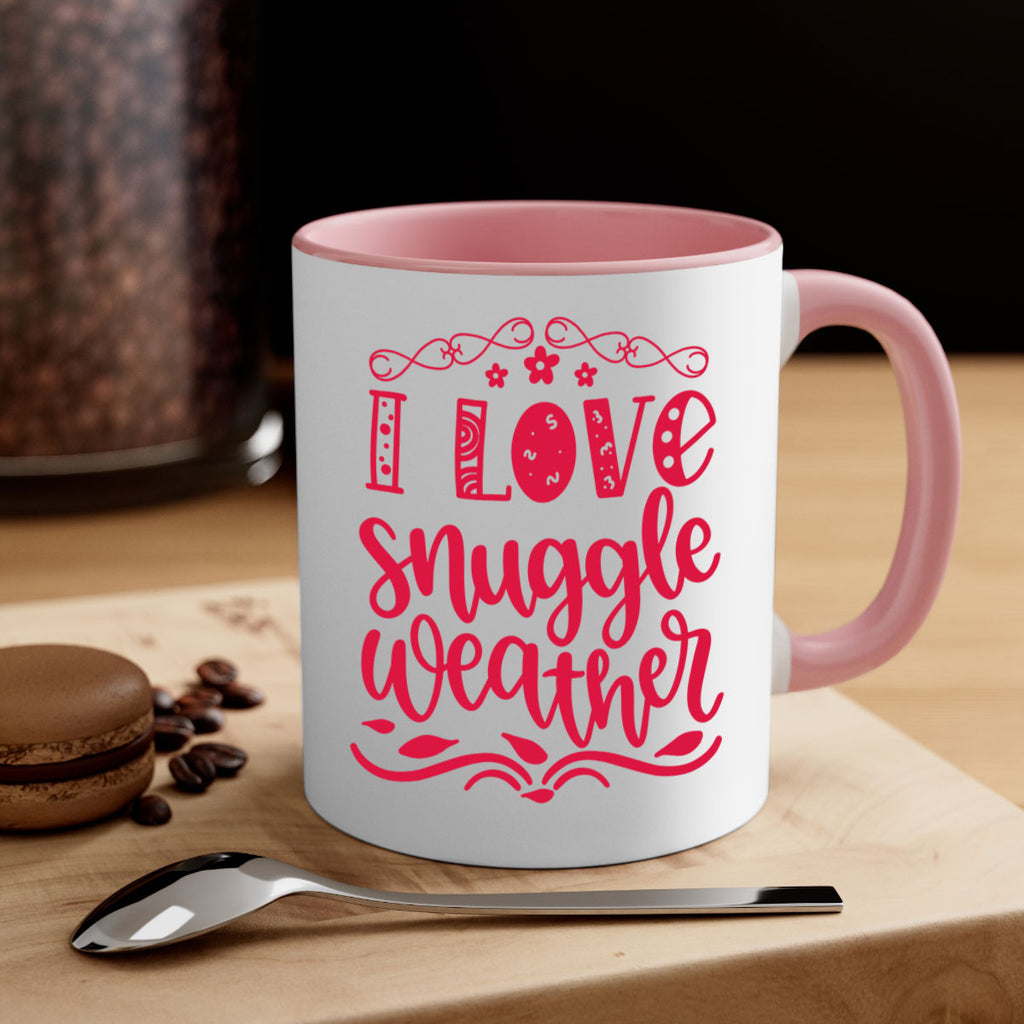 I Love Snuggle Weather 338#- fall-Mug / Coffee Cup