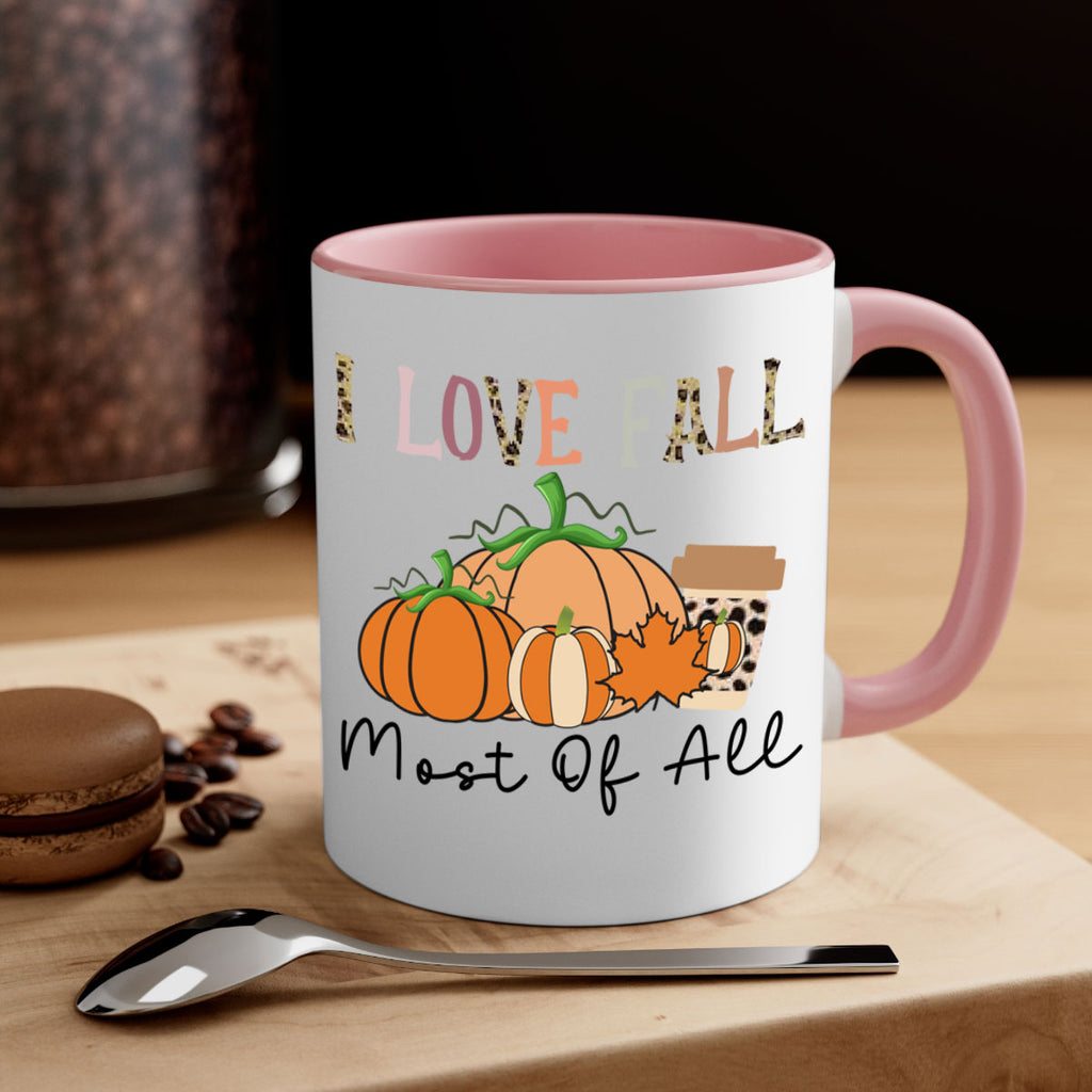 I love fall most of all 326#- fall-Mug / Coffee Cup