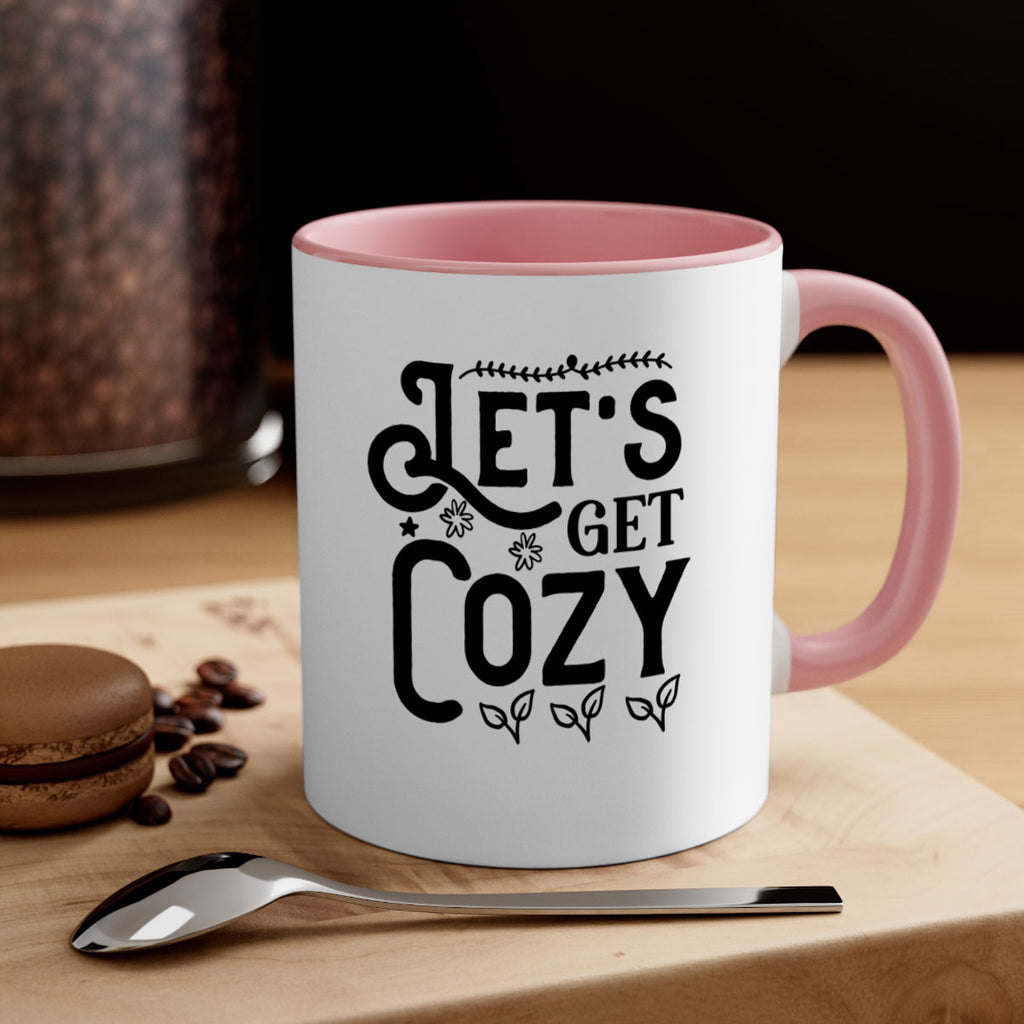 Lets Get Cozy 296#- winter-Mug / Coffee Cup